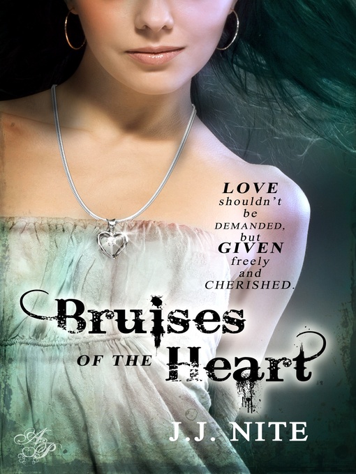 Title details for Bruises of the Heart by J. J. Nite - Available